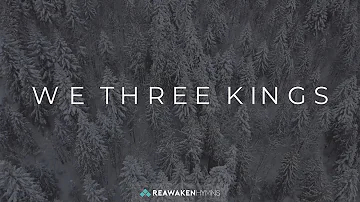 We Three Kings (Christmas Lyric Video)