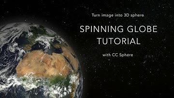 Spinning Globe: Turn image into 3D sphere | After Effects Tutorial