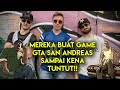 Begini Ternyata Proses Dibuatnya GTA San Andreas - Alur Cerita Film The Gamechangers