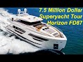 750万ドルのスーパーヨットツアー：ホライゾンFD87