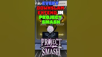 EVERY DOWNSLAM EXTEND (DSE) | PROJECT SMASH  #roblox #projectsmash #gaming