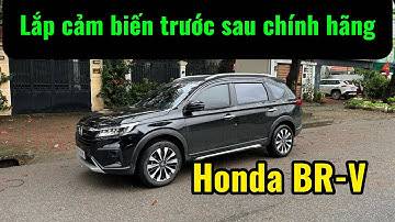 BR-V Lắp Cảm Biến Va Chạm Chính hãng Honda