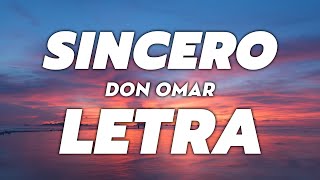 Don Omar - Sincero 🔥 LETRA