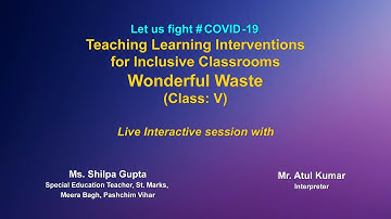 Live Interactions  on  PM eVIDYA : Teaching Learning Interventions for Inclusive Classrooms  Class-V