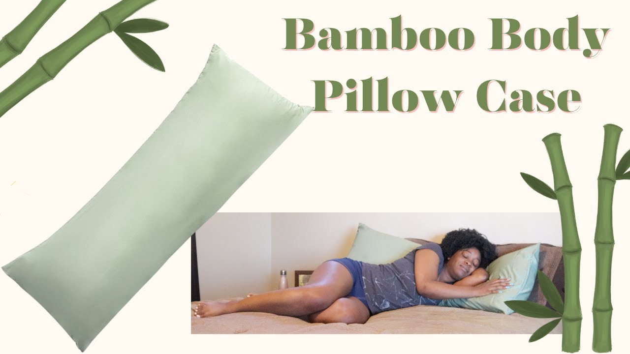 Bamboo Body Pillow Case YouTube