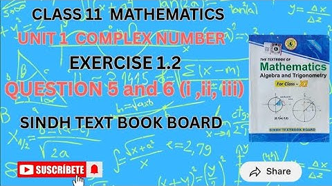 Exercise 1.2 | Question 5 and 6 (i, ii, iii) | Complex Number | Class 11 | S.T.B | Sir Roshan Raj