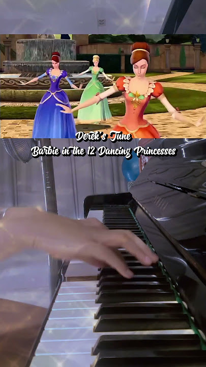 Derek’s Tune - Barbie in the 12 Dancing Princesses ✨