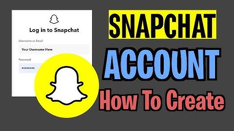 How to Create Snapchat Account