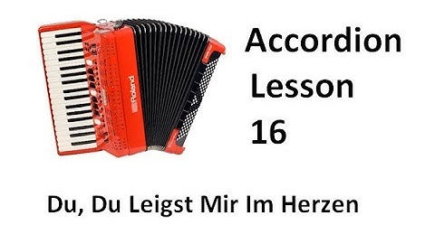 ~Accordion LESSON 16 (Du Du Leigst Mir Im Herzen)