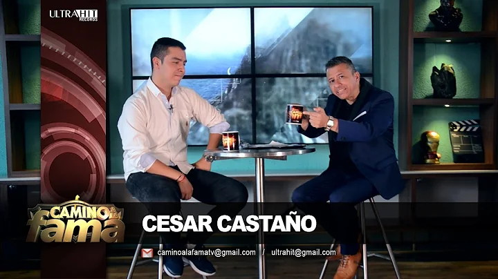 Camino A La Fama con Cesar Castao
