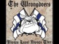 The Wrongdoers - Cradle to the Grave