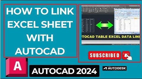 How to Link Excel Table to AutoCAD 2024 | AutoCAD Table Data Link | AutoCAD Excel sheet link