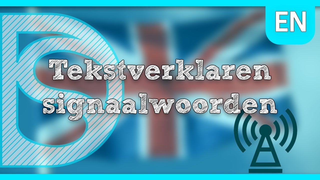 Eindexamen Engels - Tekstverklaren, Signaalwoorden - Youtube