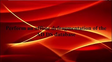 Perform offline defragmentation of the AD DS database