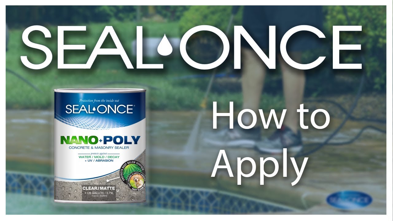 Seal-Once Concrete and Masonry Sealer - How to Apply 