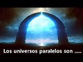 Los universos paralelos