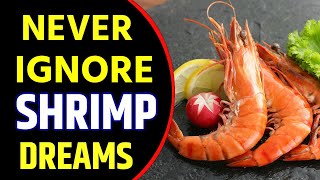 What Does Shrimp Dream Meaning | Dreaming of  Shrimp | Shrimp Dream Interpretation