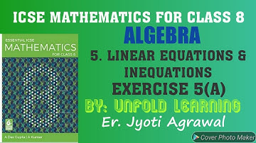 ICSE|Mathematics|Class-8|A Das Gupta|Solutions|Algebra|5.Linear Equations & Inequations|Exercise 5A