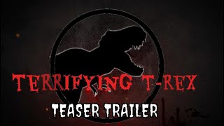 Watch Terrifying T-Rex Trailer