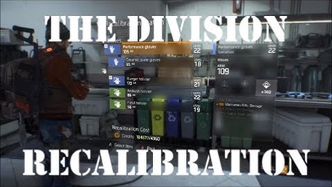 The Division Recalibration Guide