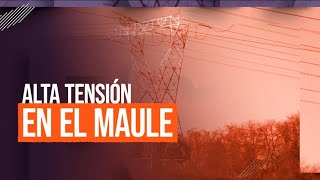 Alta tensión en el Maule: proyecto que cruza Chile y Argentina bordea zonas protegidas#ReportajesT13