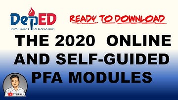 THE 2020 ONLINE AND SELF-GUIDED PFA MODULES