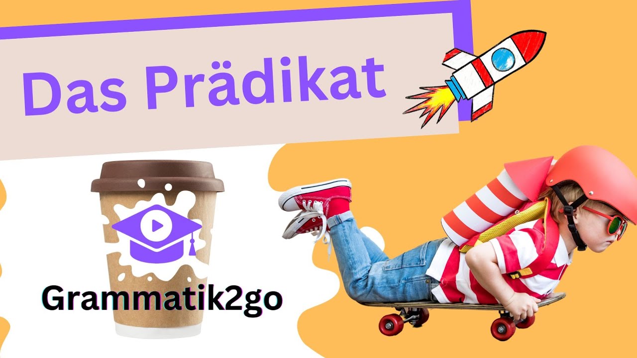 Satzglieder: Das Prädikat (Grammatik2go) - YouTube