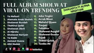 Sholawat Terbaru || Sholawat Viral Danuarta Ft Alfina Nindiyani || Ya Nafsuti  - Alamate Anak Sholeh