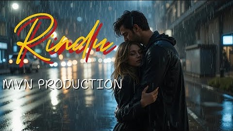 Bikin Nangis Inget Mantan - Lagu Terbaru 2025 "RINDU" || Mvn Music Production