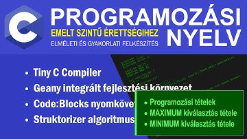 C nyelv | 16 - A "Maximum" és a "Minimum" kiválasztás tételei