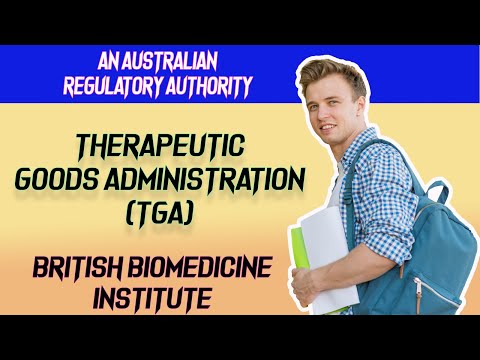 Therapeutic Goods Administration (TGA) : An Australian Regulatory Authority