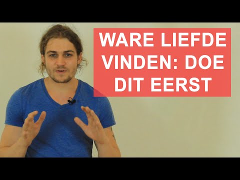 Video: Hoe Liefde Te Vinden?