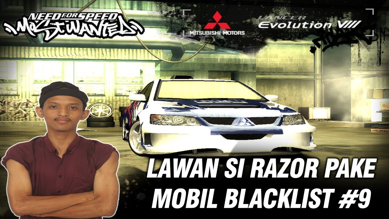 Lawan Si Razor Pake Mobil Blacklist 9 Earl - NFS Most Wanted - YouTube