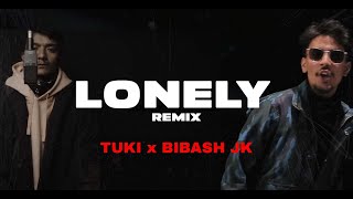 TUKI x Bibash JK - Lonely (Kasto Cha Timilai Remix)