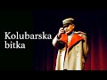 KOLUBARSKA BITKA  – Jugoslovensko dramsko pozorište (1990)