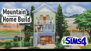 Mountain Home Build || The Sims 4 Speed Build