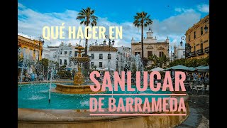 Best of Andalusia : What to do in Sanlucar de Barrameda