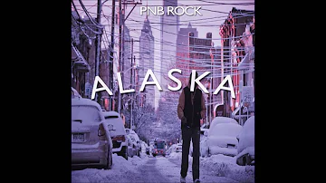 PnB Rock - ALASKA