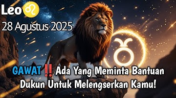 Leo♌ GAWAT‼️Ada Yang Meminta Bantuan Dukun Untuk Melengserkan Kamu Agustus 2025 - Planet Zodiak