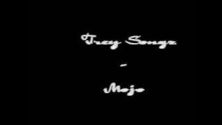 Trey Songz - Mojo