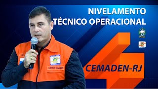 Cemaden-RJ - Nivelamento Técnico Operacional