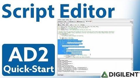 Analog Discovery 2 QuickStart: Video 15 - The Script Editor