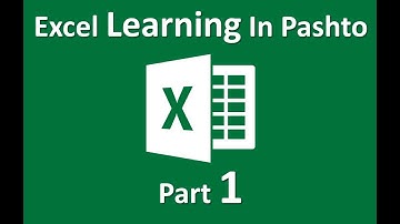 Excel Learning in Pashto Part 1 2023