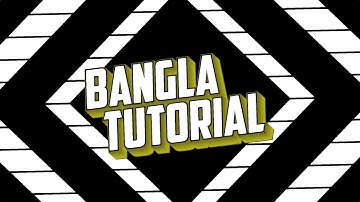 bangla tutorial