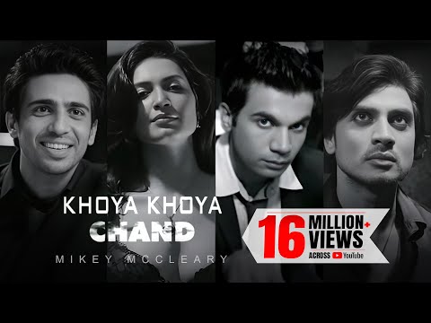 Mikey McCleary - Khoya Khoya Chand Official Video | The Bartender