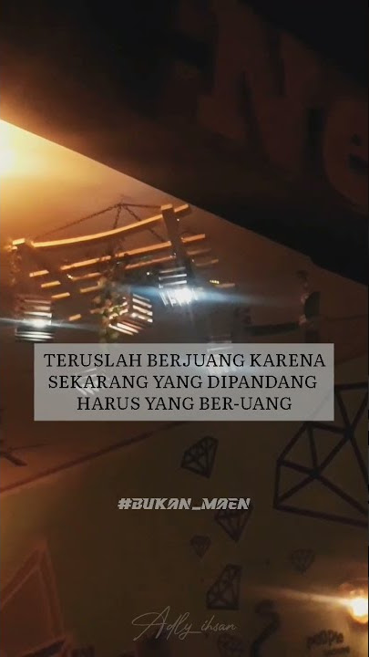 STORY WA 30 DETIK TERBARU 2021 | DJ QUOTES | STATUS WA VIRAL TIKTOK | KATA KATA SAD | BUKAN MAEN