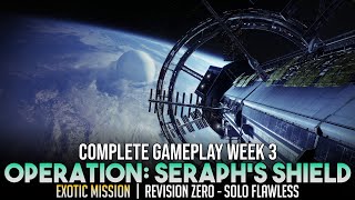 Operation: Seraph's Shield - New Exotic Mission Season of the Seraph Complete [Week 3] (Destiny 2)