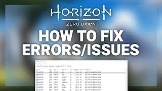 Horizon Zero Dawn – How to Fix Errors/Issues! | Complete 2022 Guide