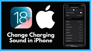 How to Change iPhone Charging Sound (iOS 17/18)