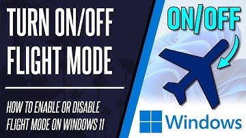 How to Turn ON/OFF Flight or Airplane Mode on Windows 11 PC